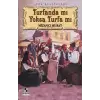 Turfanda mı sa Turfa mı