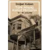Türk Ahşap Konut Mimarisi - 17.19. Yüzyıllar
