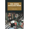 Türk Dininin Sosyolojik İanı