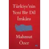 Türkiyenin Yeni Bir Dil İanı