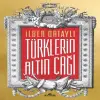 Türklerin Altın Çağı