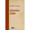 Tütünler Islak