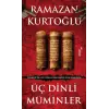 Üç Dinli Müminler