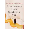 uçlarımda Hala Sıcaklığın Var