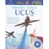 Uçuş - Yakından Tanıyın