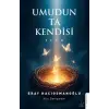 Umudun Ta Kendisi