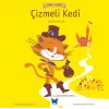 Ünlü Eserler - Çizmeli Kedi