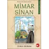 Ünlü Türk Dahileri Mimar Sinan