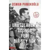 Unutulanlar Dışında Yeni Bir Şey