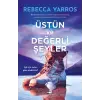 Üstün ve Değerli Şeyler