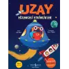 Uzay – Eğlenceli Etkinlikler