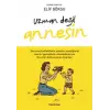 Uzman Değil Annesin