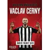 Var Olma Mücadelesi: Vacl Cerny