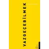 Vazgeçebilmek