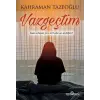 Vazgeçtim