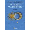 Ve Her Şey Aya Büründü