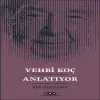 Vehbi K Anlatıyor- Bir Derleme