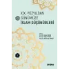 XIX. Yüzyıldan Günümüze İslam Düşünürleri –Cilt 1