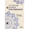 XIX. Yüzyıldan Günümüze İslam Düşünürleri – Cilt 2