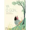 Ya O Gün