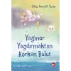 Yağmur Yağdırmaktan Korkan Bulut