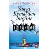 Yahya Kemalden Bugüne İstanbul