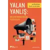 Yalan Yanlış: Mezenformasyonun Psikolojisi