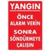 Yangın Nasıl Söndürülür Uyarı Levhası 25x35 KOD:869