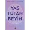 Yas Tutan Beyin