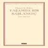 Yaşamda Bir Başlangıç