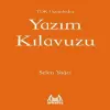 Yazım Kıluzu (TDK Uyumlu)