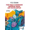 Yedi Başlı Ejderhanın Başından Geçen Çok Acayip Şeyler