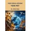 Yeni Dünya Düzeni Yeni mi?
