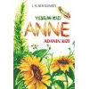Yeşilin Kızı Anne - Adanın Kızı