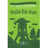 Yeşilin Kızı Anne - Kısaltılmış Metin