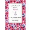 Yeşilin Kızı Anne Rilla - (Bez Ciltli)