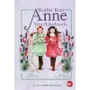 Yeşilin Kızı Anne Yeni Arkadaşıyla
