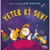 Yeter Ki Sev!