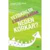 Yetişkinler Ejderhalardan Neden Korkar?