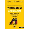 Yıkılmadım Ayaktayım