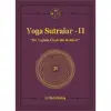 Yoga Sutralar - 2  (Bir Yoginin Özgürlük Rehberi)
