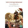 Yuz Sultan Selim Han