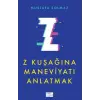 Z Kuşağına Maneviyatı Anlatmak