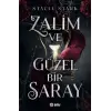 Zalim ve Güzel Bir Saray