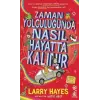 Zaman Yolculuğunda Nasıl Hayatta Kalınır