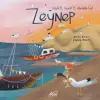 Zeynep Hayal Et, Gayret Et, Harekete Geç !