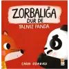 Zorbalığa Dur De – Yalnız Panda