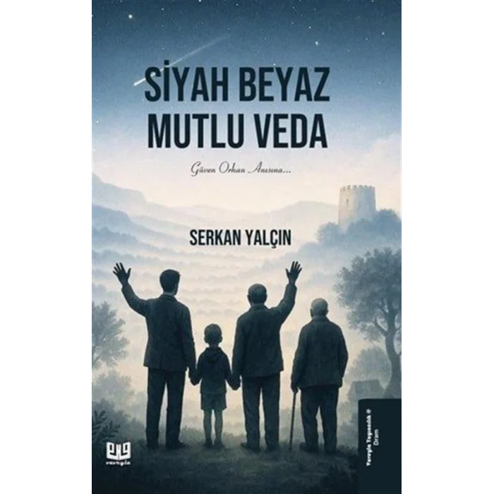 Siyah Beyaz Mutlu Veda [Unbound] [Dec 30, 2024] Serkan Yalçın