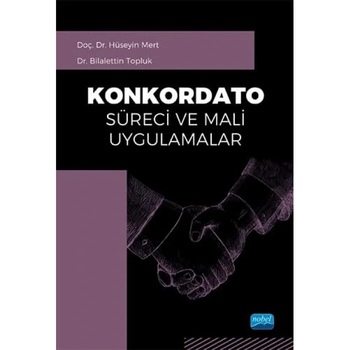 Konkordato Süreci ve Mali Uygulamalar [Dec 01, 2022] Hüseyin Mert and Bilalettin Topluk