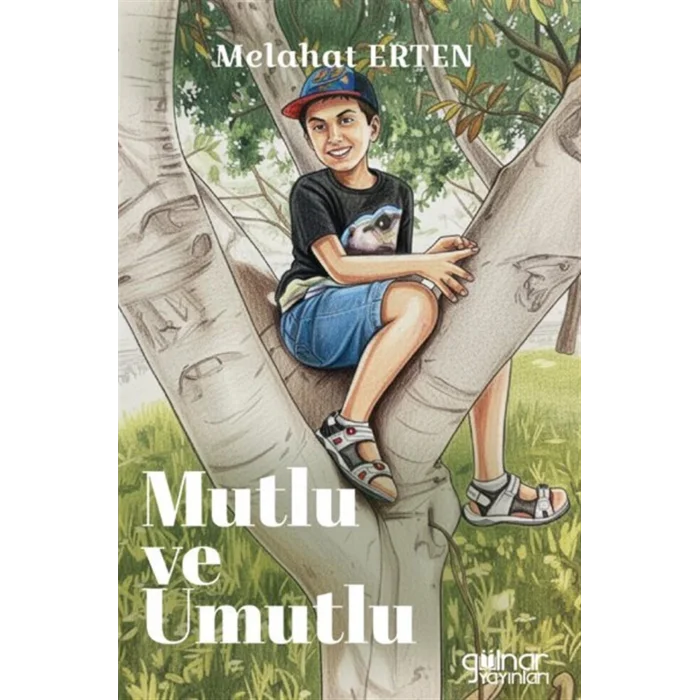 Mutlu ve Umutlu [Paperback] [Nov 11, 2025] Melahat Erten Tekeşin
